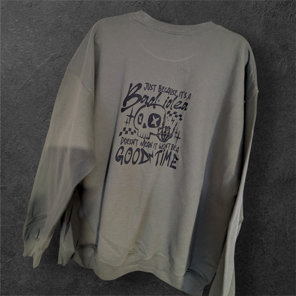 Fresh Pressed Graphic Crewneck Sweatshirt - Bad Idea, Good Time
